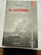 Książka SB Lech Wałęsa Przyczynek do biografii Monografie 2008 IPN