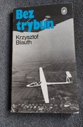 Bez trybun - Krzysztof Blauth 1982 PRL ANTYKWARIAT