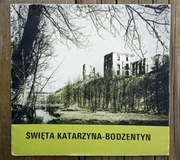 ŚWIĘTA KATARZYNA - BODZENTYN 