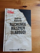 Andrzej Kijowski - Rachunek naszych słabości