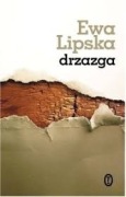 Ewa Lipska Drzazga