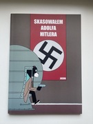 Skasowałem Adolfa Hitlera stan jak nowy