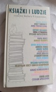 KSIĄŻKI I LUDZIE ROZMOWY BARBARY N. ŁOPIEŃSKIEJ BARBARA N. ŁOPIŃSKA