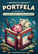Instrukcja obsługi portfela czyli Co możesz zrobić ze swoimi pieniędzmi