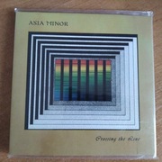 ASIA MINOR - Crossing The Line