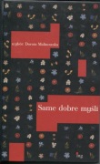 SAME DOBRE MYŚLI-D.MALINOWSKA