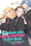Odrodzona jako czarny charakter w grze otome (Bakarina), Tom 11 