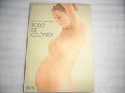 Rodzi się człowiek dr.med.Wł.Fijałkowski r 1987