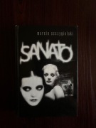 Sanato – Marcin Szczygielski. Horrory, thriller psychologiczny