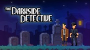 The Darkside Detective – NOWY klucz Steam | Cyfrowa gra przygodowa