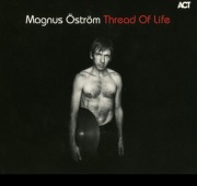 MAGNUS OSTROM Thread of life PAT METHENY...