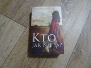 Kto, jak nie ja? Katarzyna Kołczewska