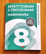 Matematyka. Repetytorium ósmoklasisty z ćwiczeniami