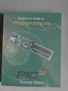 PIC32 Begginers Guide Thomar Kibalo 