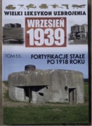WLU Wielki Leksykon Uzbrojenia Wrzesień 1939 Fortyfikacje stałe po 1918 55