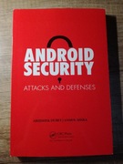 Android Security Attacks and Defenses