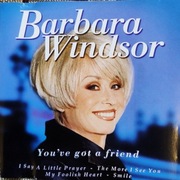Barbara Windsor You've Got A Friend (Pop) (5)