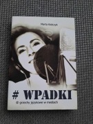 Marta Kielczyk Wpadki grzechy językowe w mediach