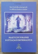 Survival dla wierzących w obliczu końca czasów Praktyczny poradnik Nadzieja