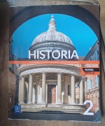Historia. Podręcznik. Klasa 2. Zakres podstawowy