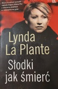 L.La Plante "Słodki jak śmierć "