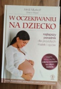 W oczekiwaniu na dziecko - Heidi Murkoff