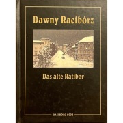 Dawny Racibórz, Das alte Ratibor, album reprodukcji pocztówek