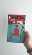 Pianistka Elfriede Jelinek książka Nagroda Nobla 2004 klasyk