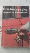 Gra bez ryzyka - Jan Andrzej Kaczmarczyk