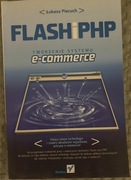 Flash i PHP. Tworzenie systemu e-commerce