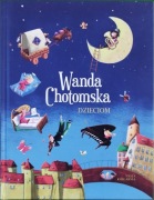 Wanda Chotomska dzieciom