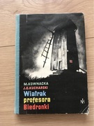 WIATRAK PROFESORA BIEDRONKI - Kownacka M. 1965 Wyd.1