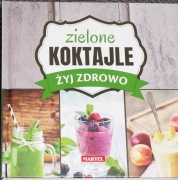 Zielone koktaile. Żyj zdrowo. Sistra Maria Goretti