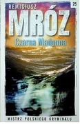 Czarna Madonna * Remigiusz Mróz
