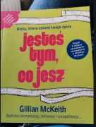 Jesteś tym co jesz - Gillian McKeith