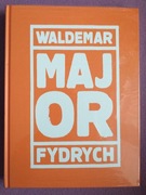 Waldemar Frydrych, Major 