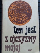 Ten jest z ojczyzny mojej - Władysław Bartoszewski i Zofia Lewinówna