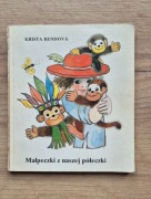 Książka bajki PRL 1978 Małpeczki z naszej półeczki Krista Bendova 
