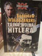 TAJNA WOJNA HITLERA BOGUSLAW WOLOSZANSKI