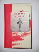 Pogrzeb wróbla Krystyna Gucewicz