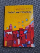 Jesień we Florencji Witold Malesa-Boniecki