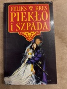 Piekło i szpada Feliks W Kres