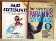 Bądź szczęśliwy Andrew Matthews + Paradoks szympansa Steve Peters
