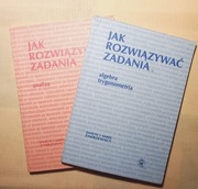 Matematyka -  2 książek "Jak rozwiązywać zadania" Danuta i Marek Zakrzewscy