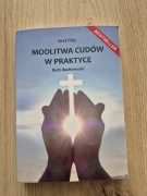 Modlitwa cudów w praktyce 