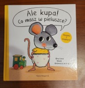 Ale kupa! Co masz w pieluszce? - Van Genechten Guido