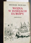 Michael Howard, Wojna w dziejach Europy 