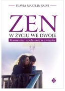 F. Mazelin Salvi ZEN W ŻYCIU WE DWOJE Harmonia i spełnienie w związku
