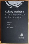 Kultury Wschodu w świetle proc. globalizacyjnych
