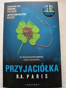 "Przyjaciółka" - autor B.A. Paris